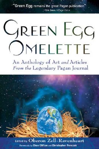Green Egg Omelette: An Anthology of Art and Articles from the Legendary Pagan Journal (in English)