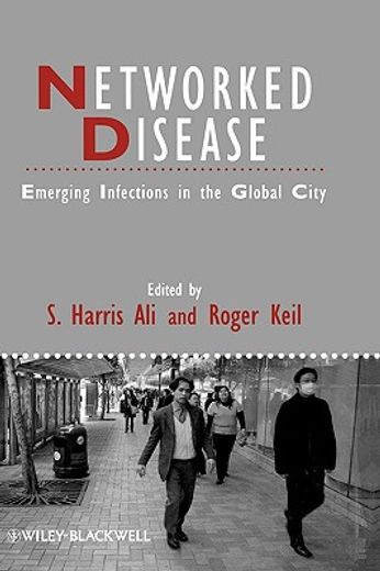 networked disease,emerging infections in the global city