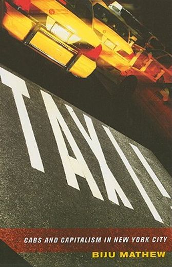taxi!,cabs and capitalism in new york city