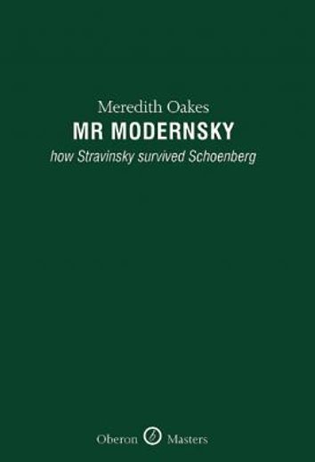 MR Modernsky: How Stravinsky Survived Schoenberg (in English)