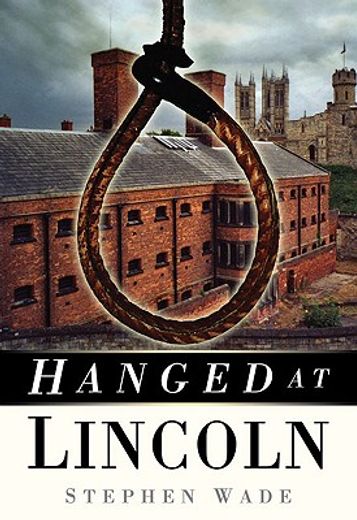 hanged at lincoln