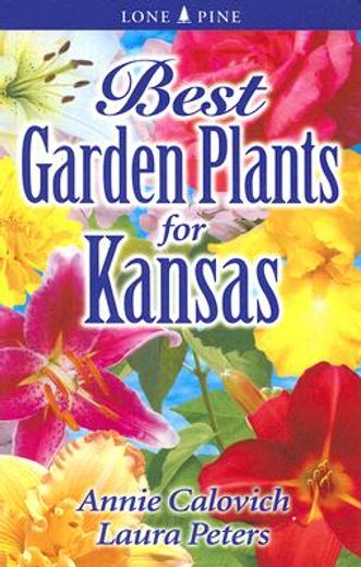 best garden plants for kansas (en Inglés)