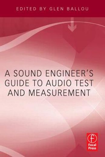 a sound engineer´s guide to audio test and measurement