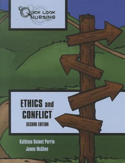 quick look nursing,ethics and conflict