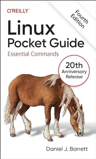 Linux Pocket Guide: Essential Commands (en Inglés)