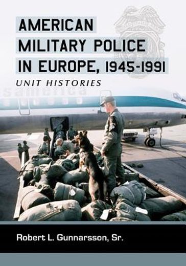 american military police in europe, 1945-1991,unit histories