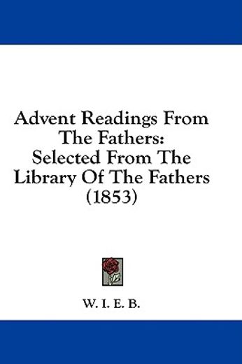 advent readings from the fathers: select