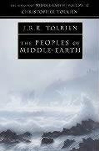 The Peoples of Middle-earth - The History of Middle-earth Book 12 (en Inglés)