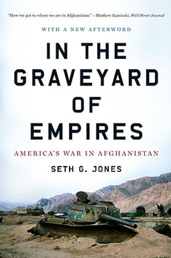 in the graveyard of empires,america´s war in afghanistan