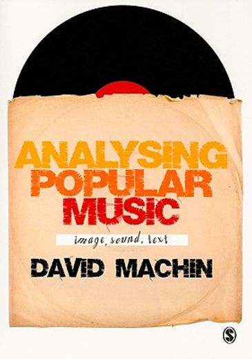 Analysing Popular Music: Image, Sound, Text