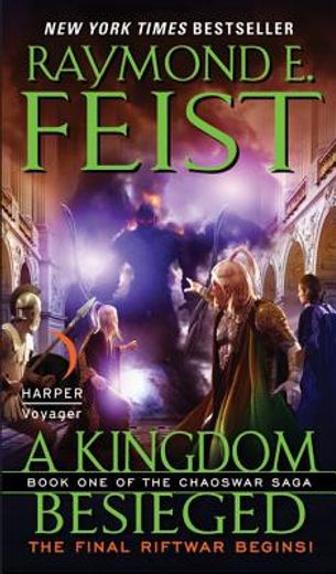 a kingdom besieged: book one of the chaoswar saga (en Inglés)