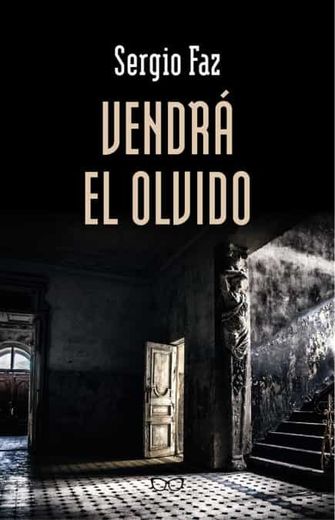 Vendra el Olvido (in Spanish)