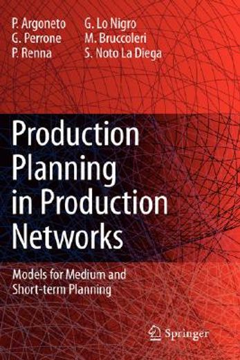 production planning in production networks,models for medium and short-term planning