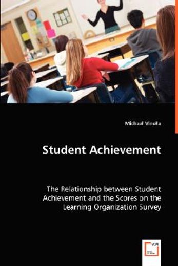 student achievement - the relationship between student achievement and the scores on the learning or