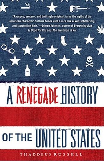 a renegade history of the united states (en Inglés)