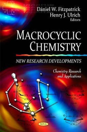 macrocyclic chemistry,new research developments