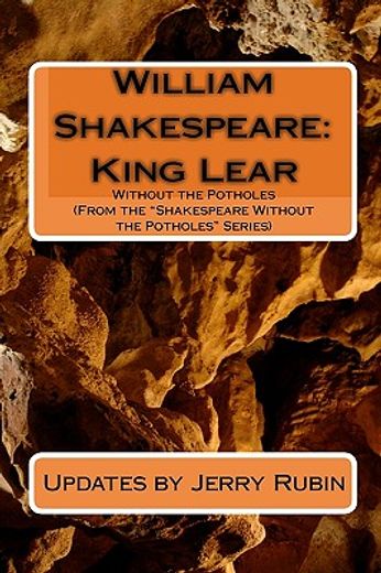king lear without the potholes