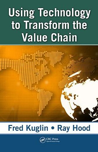 Using Technology to Transform the Value Chain (in English)