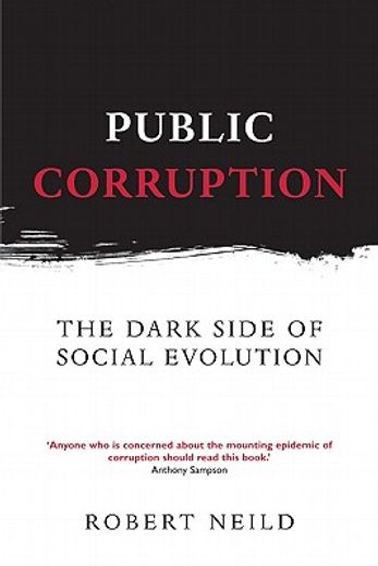 public corruption,the dark side of social evolution