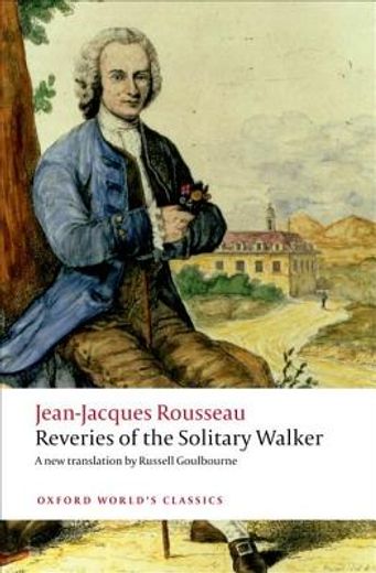 reveries of the solitary walker (en Inglés)