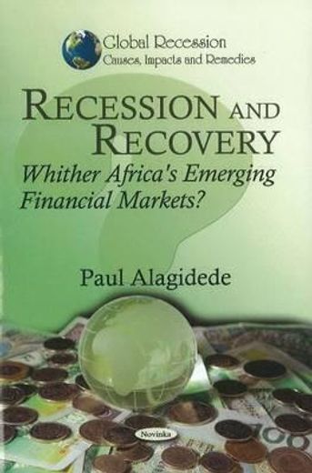 recession and recovery,whither africa`s emerging financial markets?