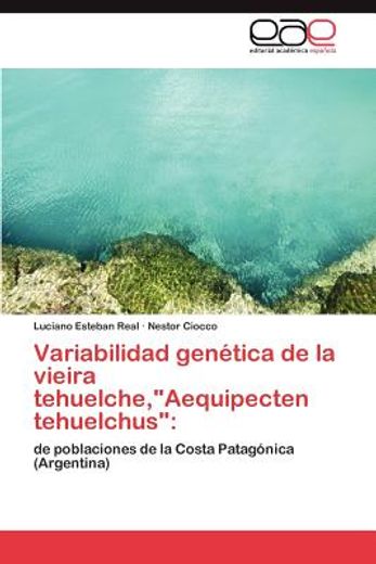 variabilidad gen tica de la vieira tehuelche,aequipecten tehuelchus