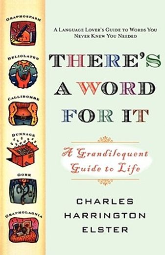 there´s a word for it,a grandiloquent guide to life (in English)