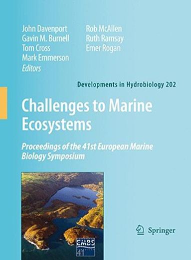 challenges to marine ecosystems,proceedings of the 41st european marine biology symposium