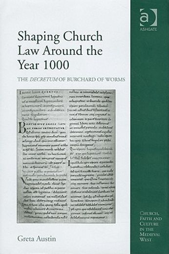 shaping church law around the year 1000,the decretum of burchard of worms