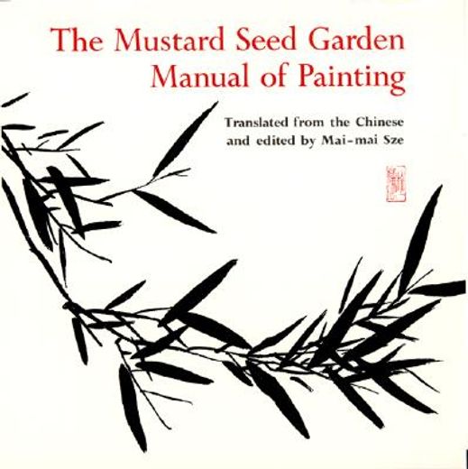The Mustard Seed Garden Manual of Painting (in English)