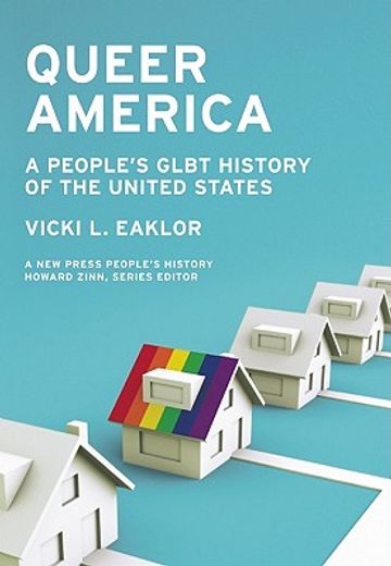 queer america,a people`s glbt history of the united states