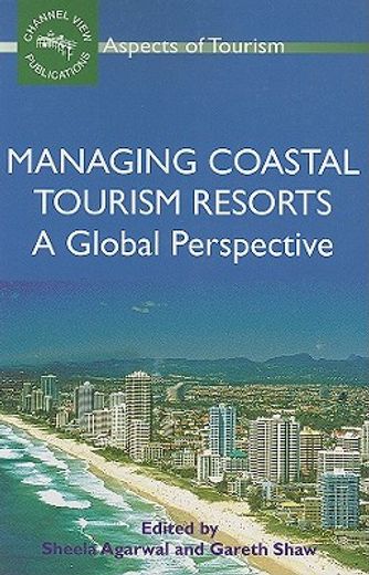managing coastal tourism resorts,a global perspective