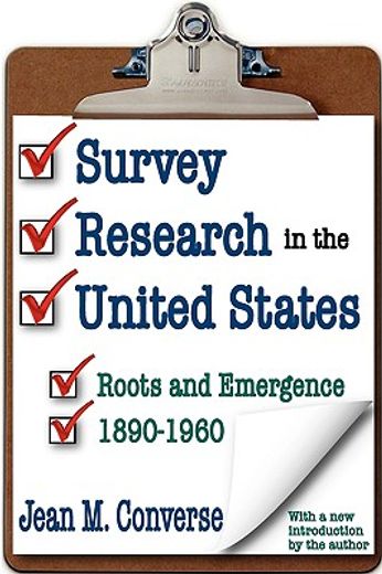 survey research in the united states,roots and emergence 1890-1960