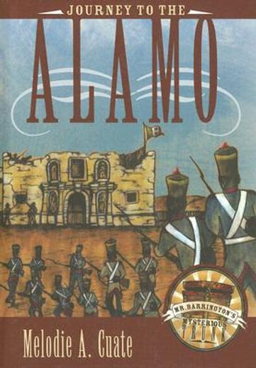 journey to the alamo (en Inglés)