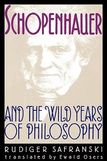 schopenhauer and the wild years of philosophy