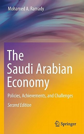 the saudi arabian economy,policies, achievements, and challenges
