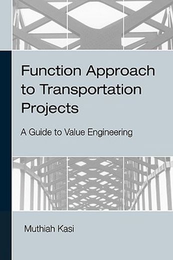 function approach to transportation projects,a value engineering guide
