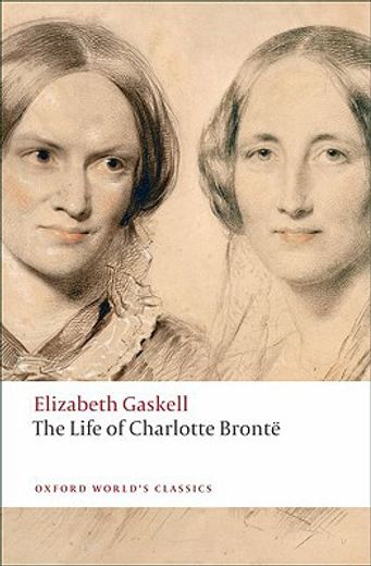 The Life of Charlotte Bronte (in English)