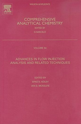 wilson & wilson´s comprehensive analytical chemistry,advances in flow injection analysis and related techniques