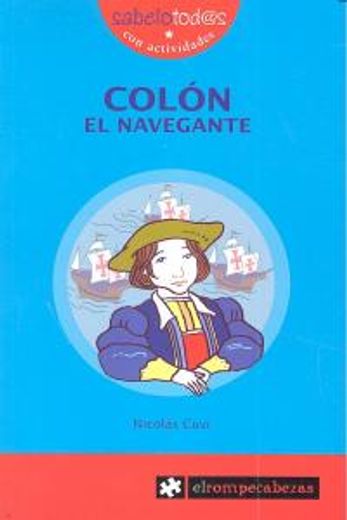 COLÓN el navegante (Sabelotod@s) (in Spanish)