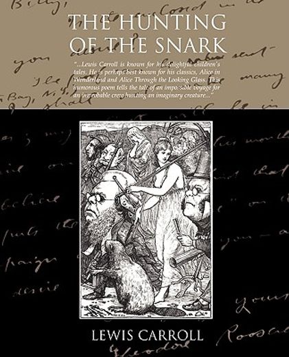 the hunting of the snark (en Inglés)