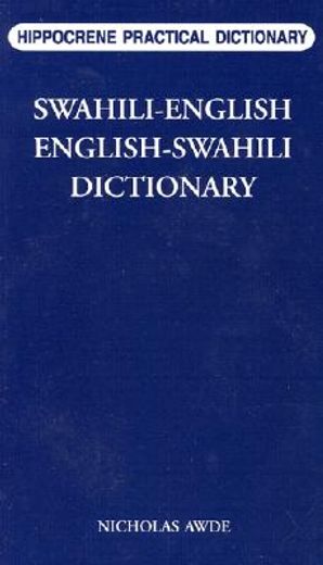 swahili-english, english-swahili practical dictionary