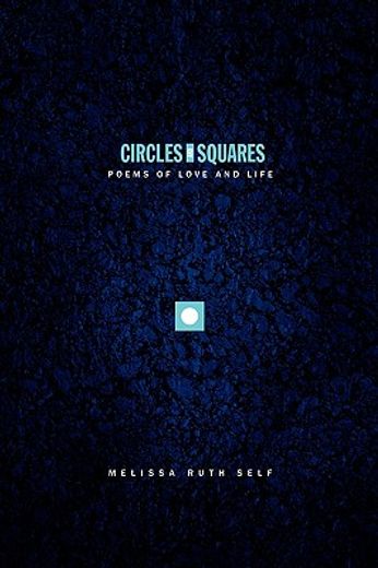 circles and squares,poems of love and life (en Inglés)