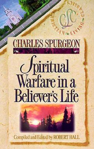 spiritual warfare,a believers life