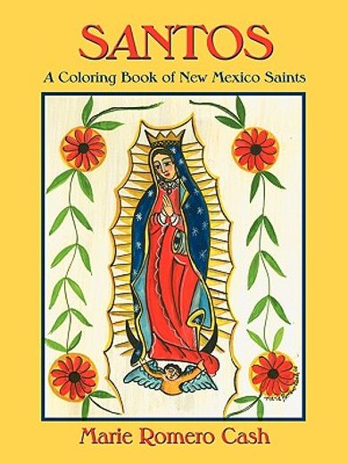 santos, a coloring book of new mexico saints (in English)