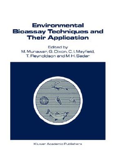 environmental bioassay techniques & their application (en Inglés)