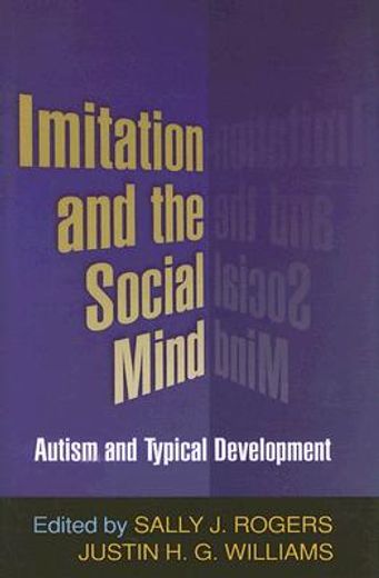 imitation and the social mind,autism and typical development