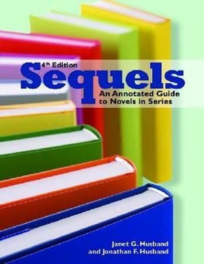 sequels,an annotated guide to novels in series