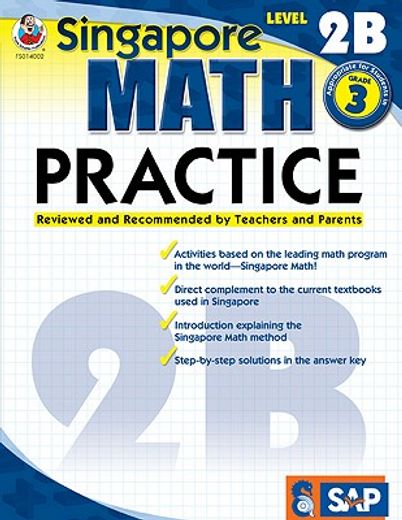 singapore math practice, level 2b (en Inglés)