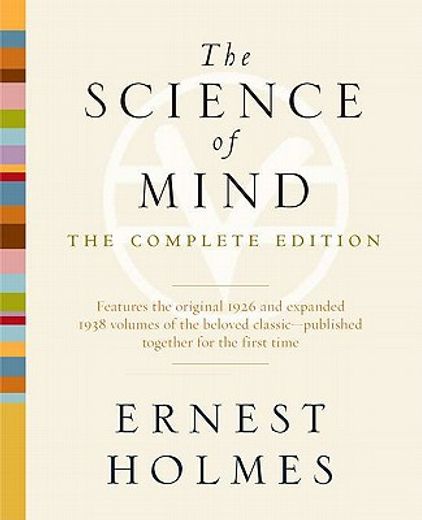 the science of mind,the complete edition (en Inglés)